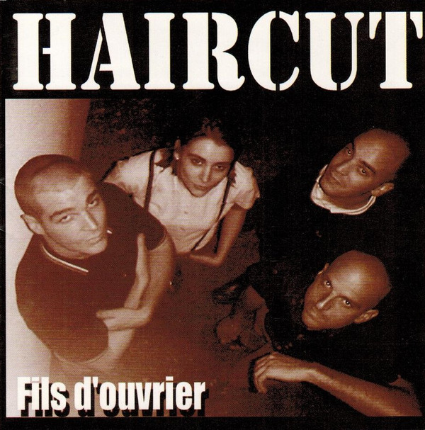 Haircut ‎"Fils D'ouvrier"